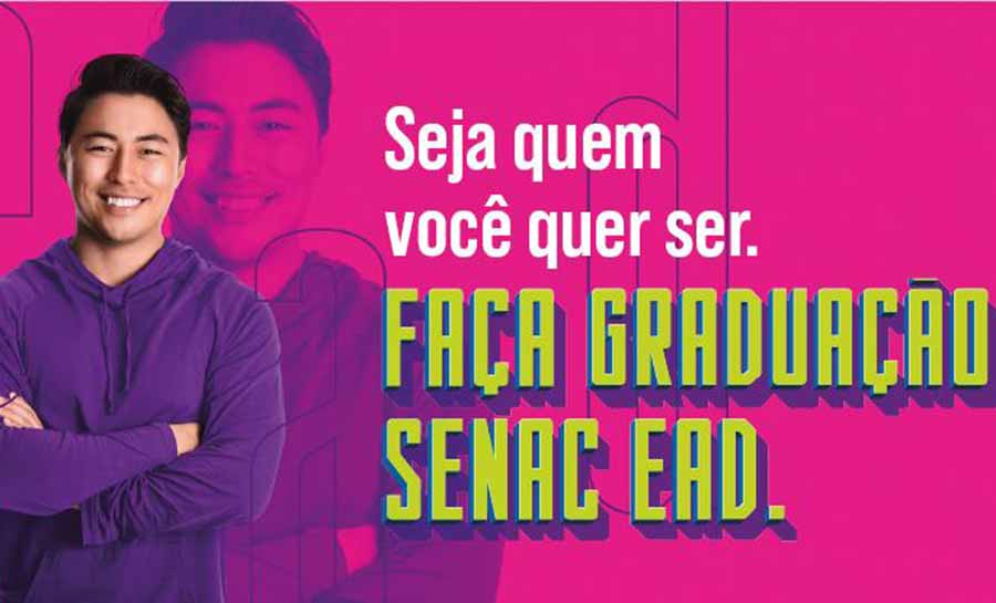 Inscrições para Graduação do Senac EAD estão abertas