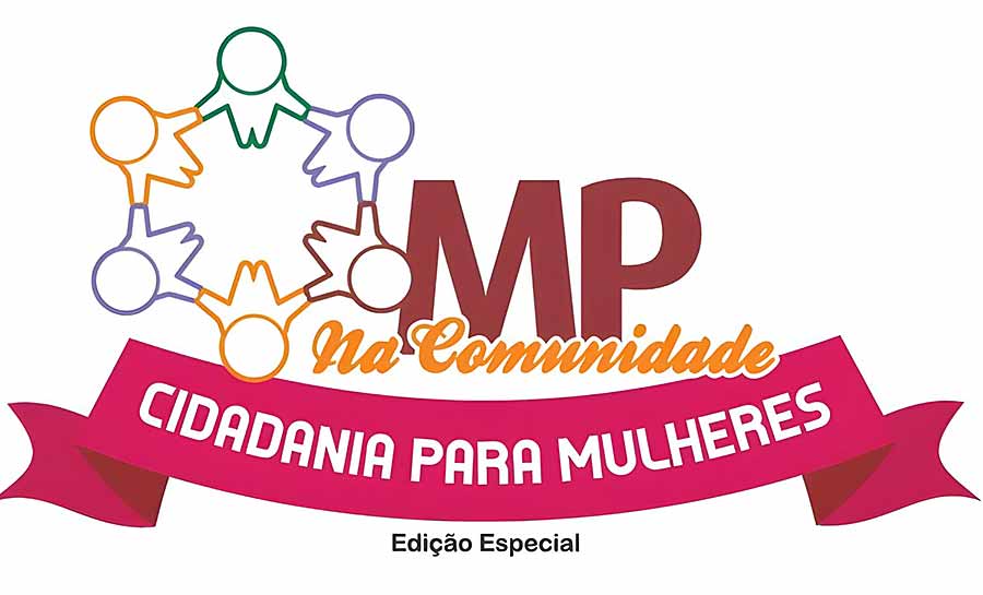 MP na Comunidade terá edição especial para mulheres neste sábado 