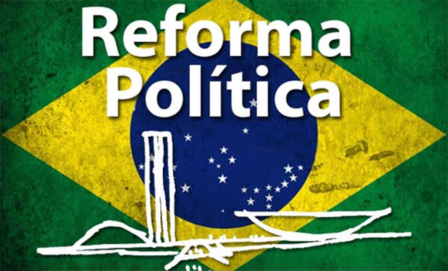 Precisamos falar da reforma política