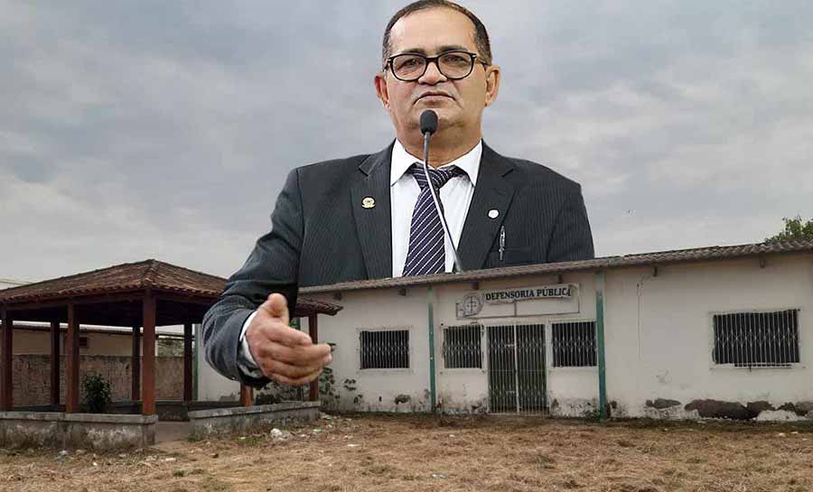 Tanízio Sá solicita reforma do prédio da Defensoria Pública em Sena Madureira