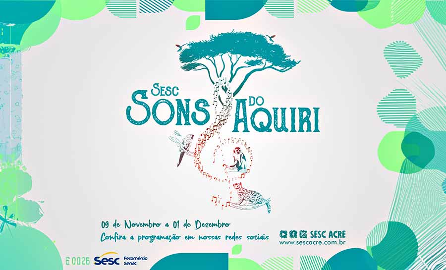 Projeto ‘Sesc Sons do Aquiri” é apresentado em novembro e dezembro em Rio Branco