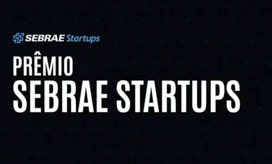 2ª edição do Prêmio Sebrae Startups receberá inscrições até março